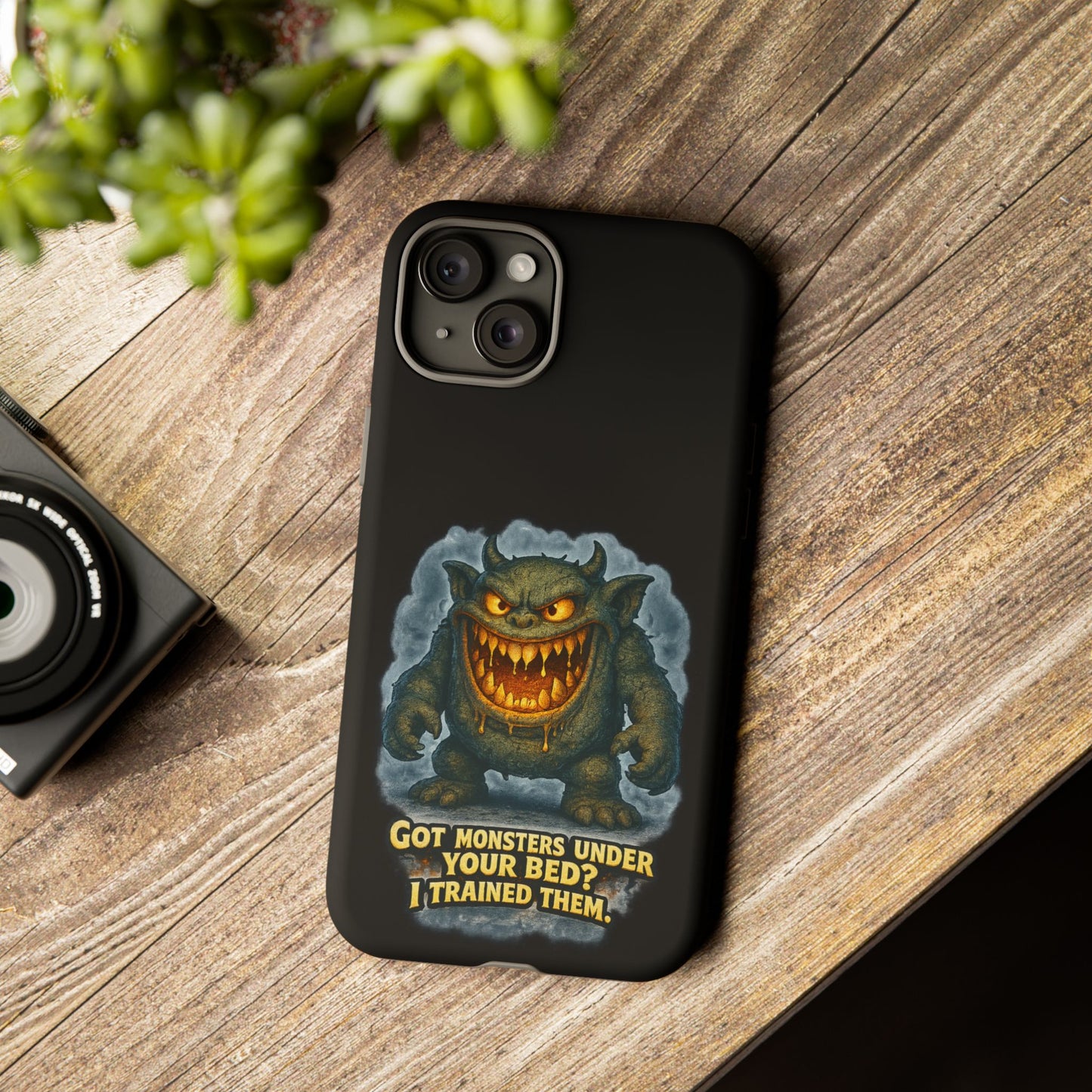 Phone Case — "Got Monsters Under Your Bed? I Trained Them" Funny Monster Design