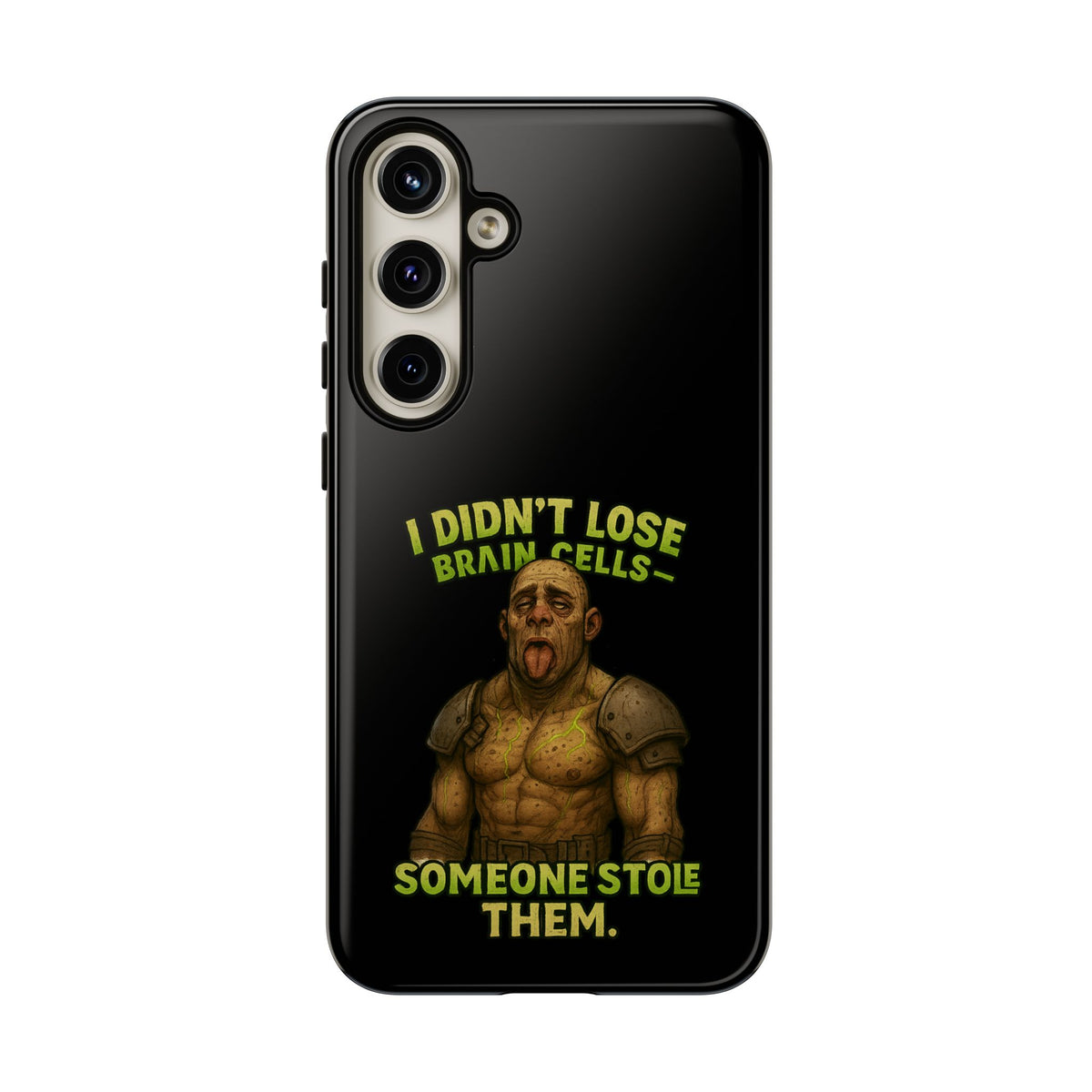 Phone Case — "I Didn't Lose Brain Cells, Someone Stole Them" Funny Zombie Warrior Protective Cover