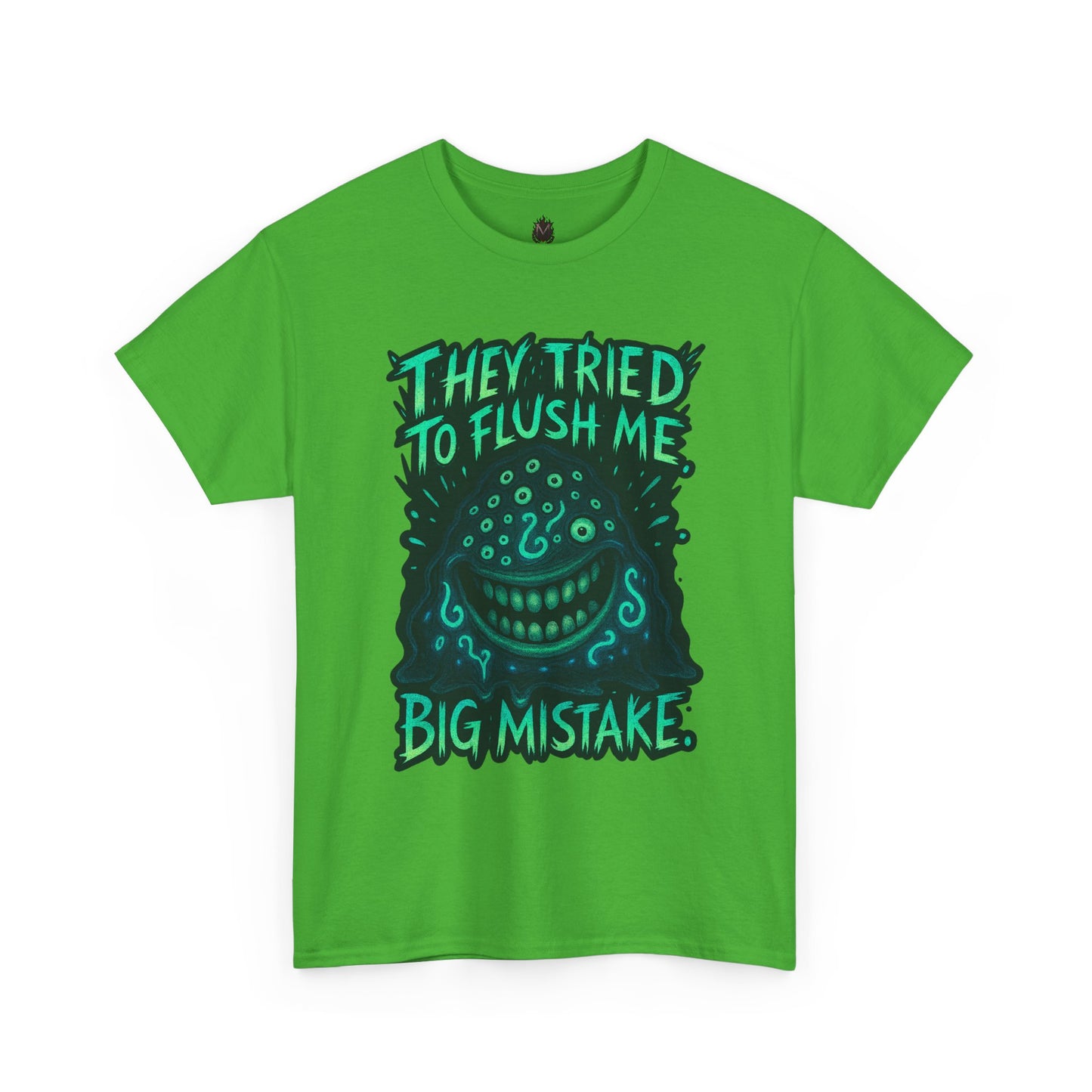 They Tried To Flush Me Big Mistake Tee | Creepy Smiling Face Graphic