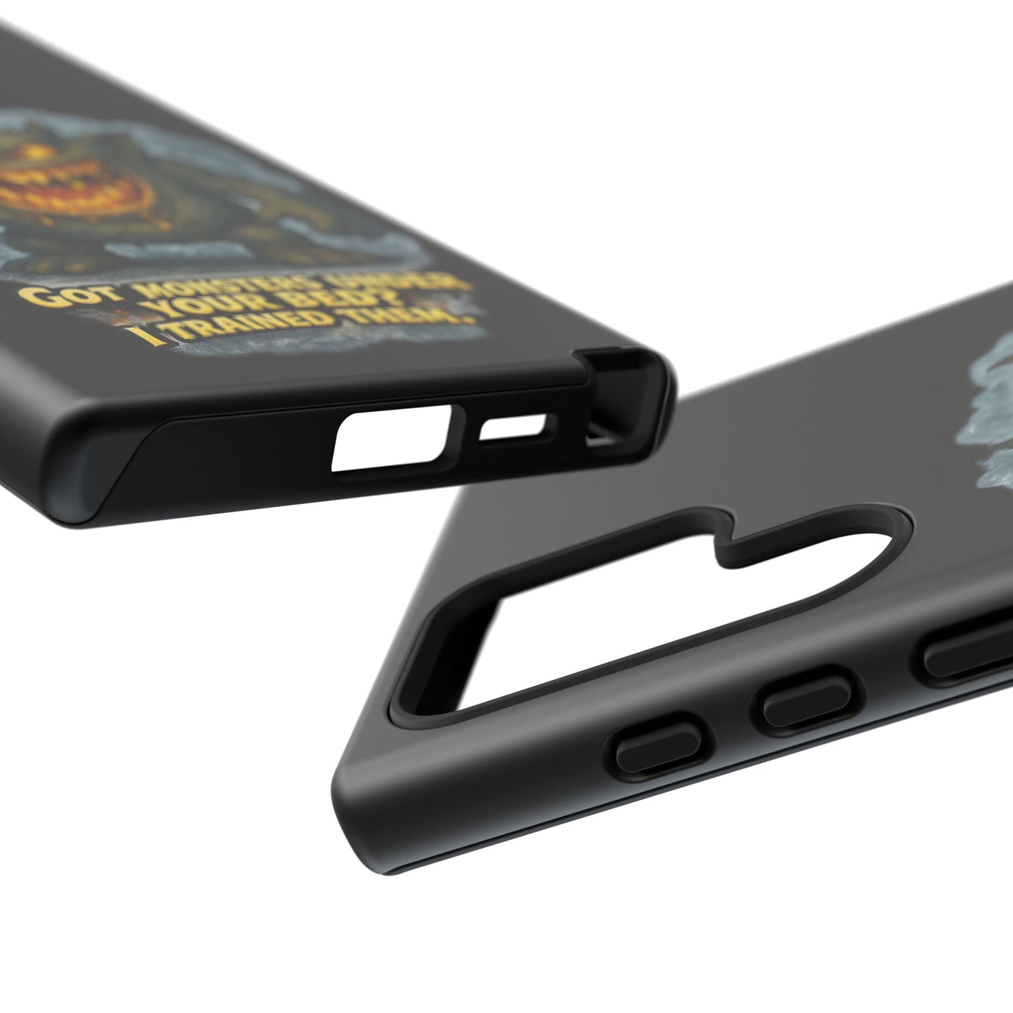 Phone Case — "Got Monsters Under Your Bed? I Trained Them" Funny Monster Design