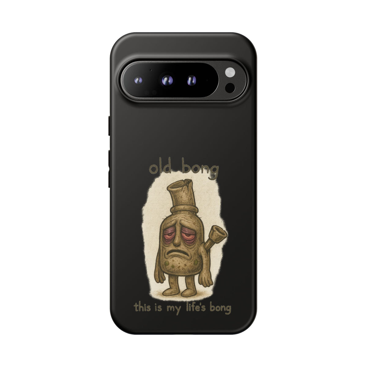 Phone Case — 'Old Bong' Funny Stoner Illustration, "This Is My Life's Bong"