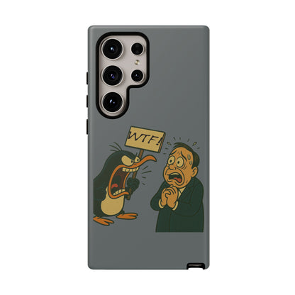 Phone Case - Cartoon Penguin Yelling 'WTF' at Shocked Man, Funny Protective iPhone Cover
