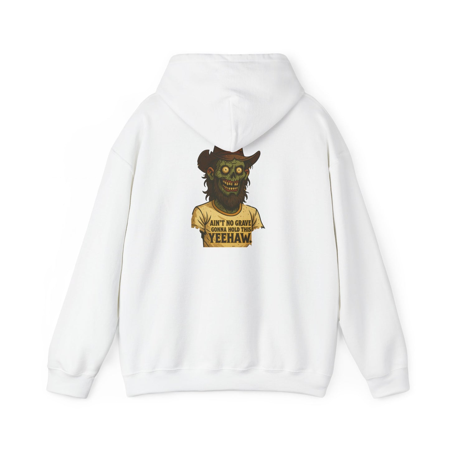 Zombie Cowboy Hoodie — "Ain't No Grave Can Hold This Man Down YEEHAW" Graphic