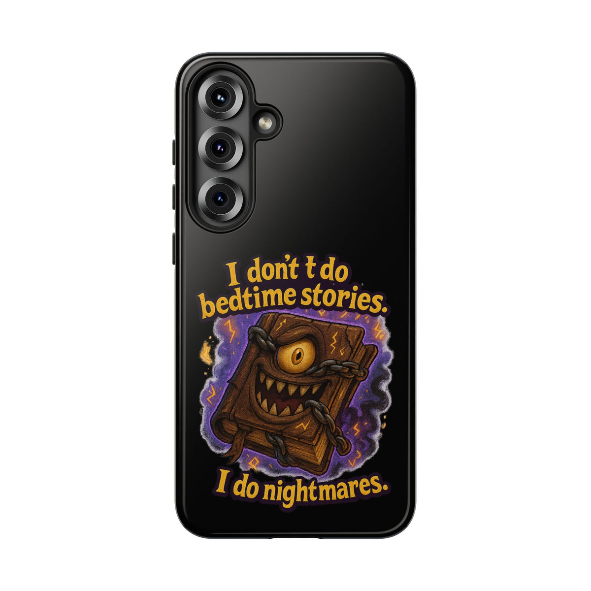 Phone Case — "I Don't Do Bedtime Stories, I Do Nightmares" Horror Book Design