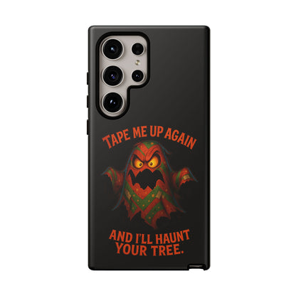Phone Case - 'Tape Me Up Again and I'll Haunt Your Tree' Halloween Ghost Design