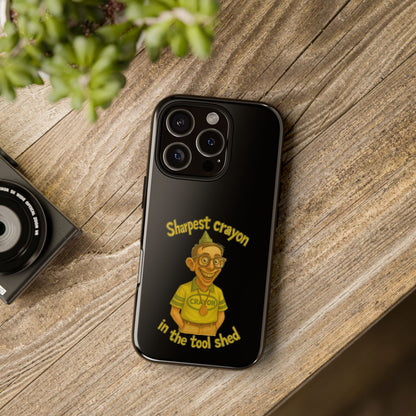 Phone Case — "Sharpest Crayon in the Tool Shed" Retro Teacher/Geek Protective Cover