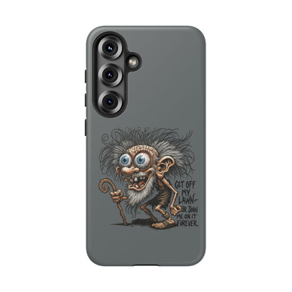 Phone Case — Funny Grumpy Troll Design: “Get Off My Lawn” Protective Cover