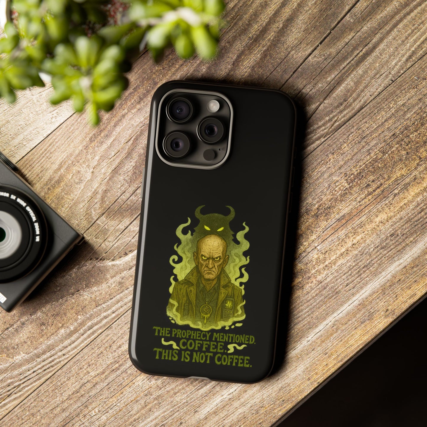 Phone Case — “The Prophecy Mentioned: Coffee This Is Not Coffee” Gothic Horror Design