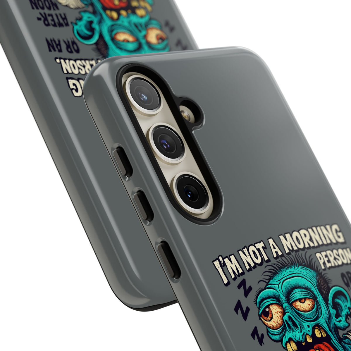 Funny Zombie Phone Case — "I'm Not a Morning Person" Graphic Tough Case