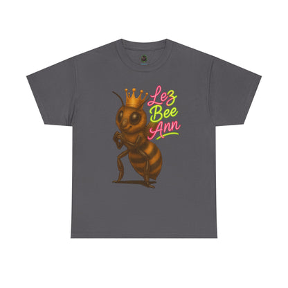 Lez Bee Ann – Funny Queen Bee LGBTQ+ T-Shirt