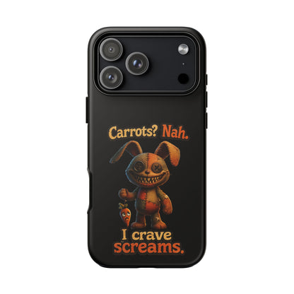 Phone Case — Creepy Bunny "Carrots? Nah. I crave screams." Halloween Horror Design