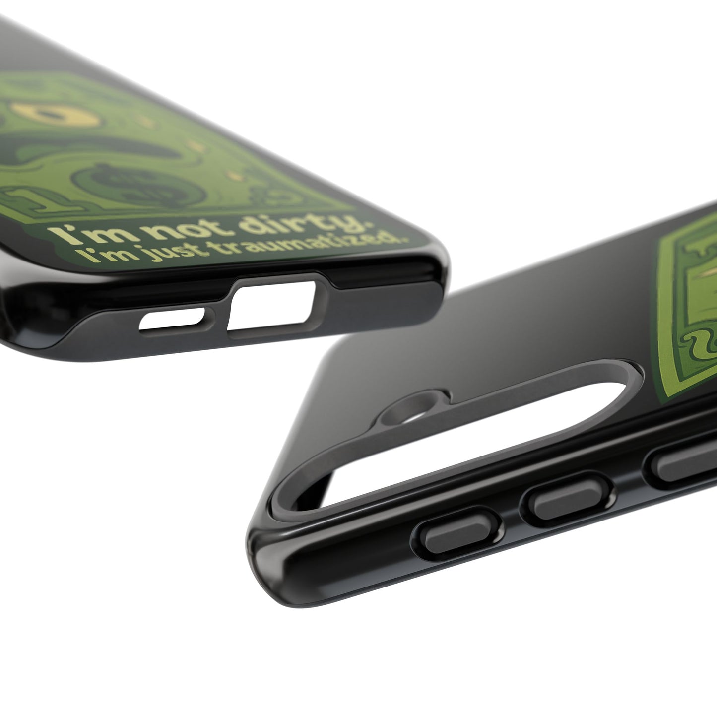 Phone Case — Funny Traumatized Dollar Bill Design ("I'm not dirty, I'm just traumatized")