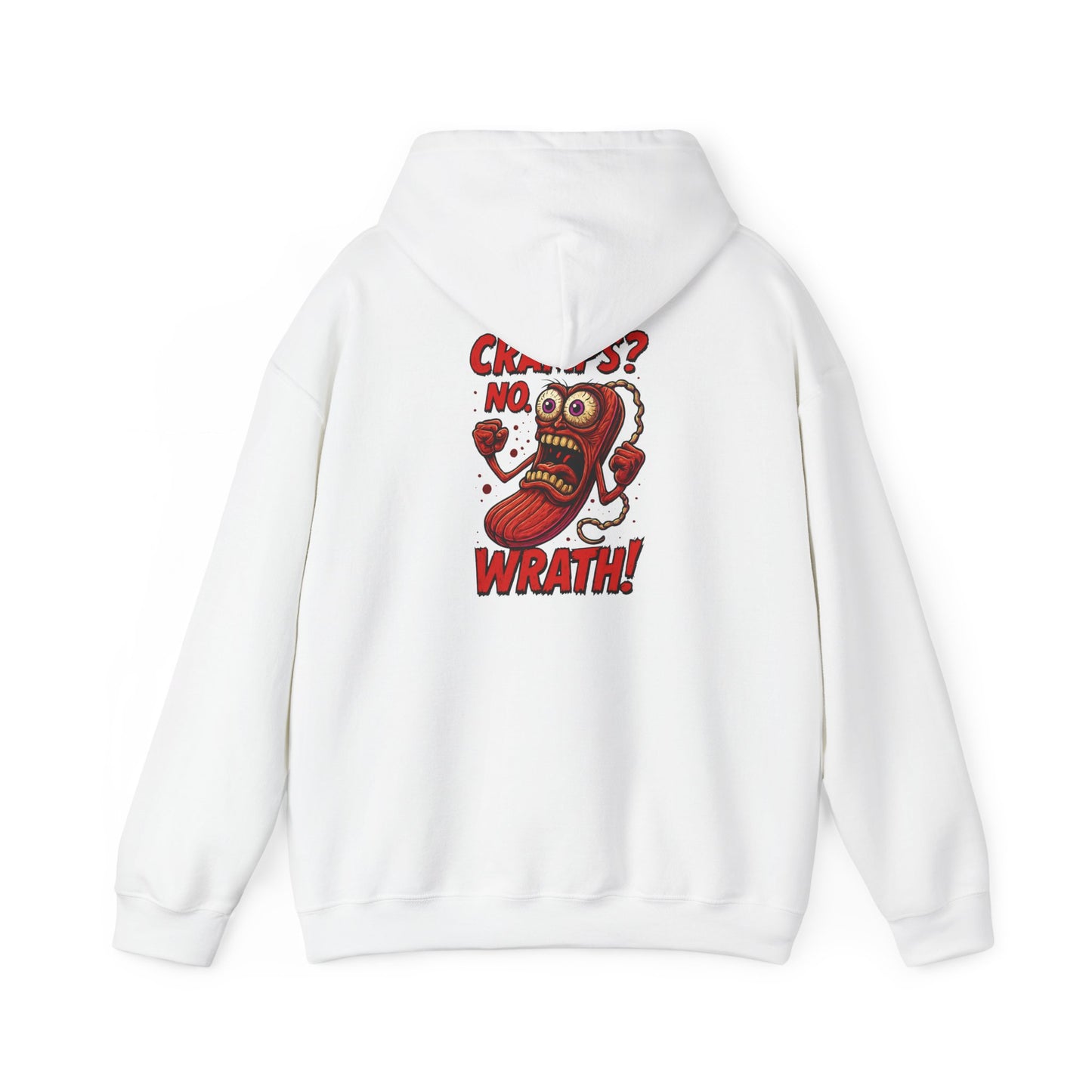 Cramps? No. WRATH! Hoodie