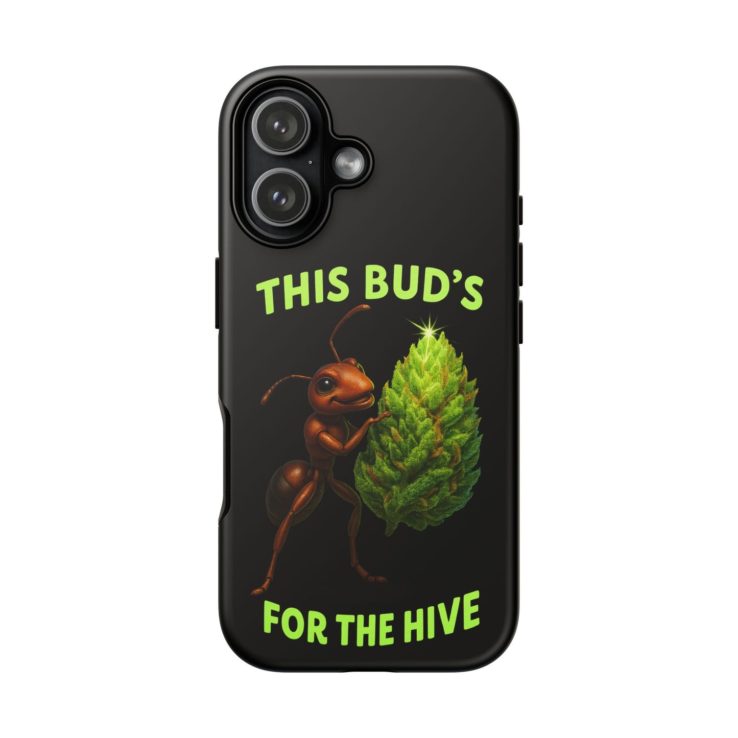Phone Case — "This Bud's For The Hive" Ant & Hop Design