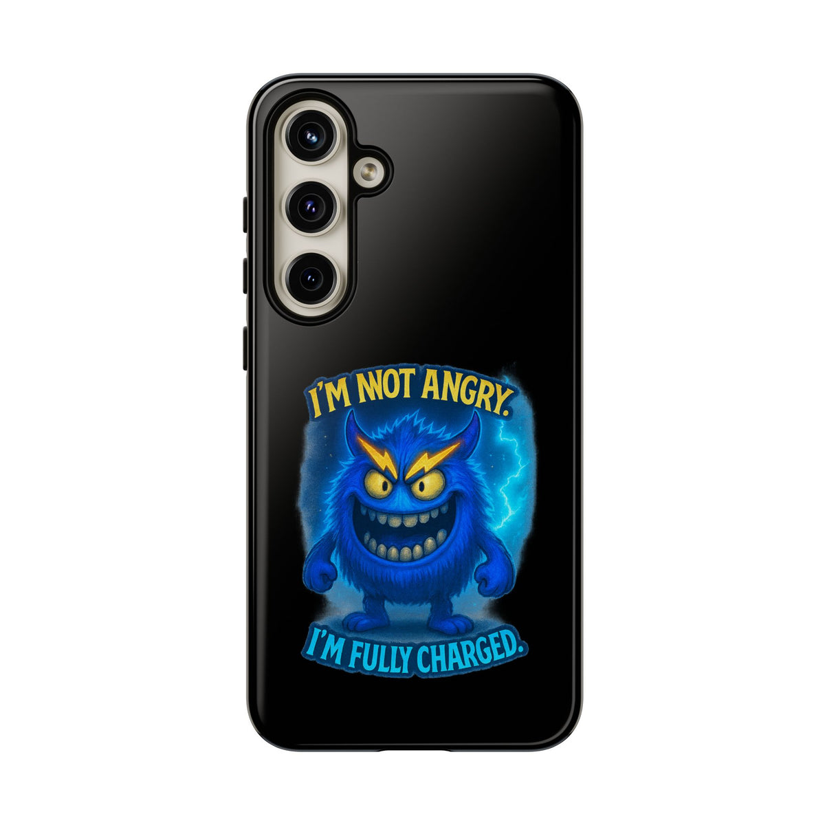 Phone Case - "I'm Not Angry, I'm Fully Charged" Electric Monster Protective Cover