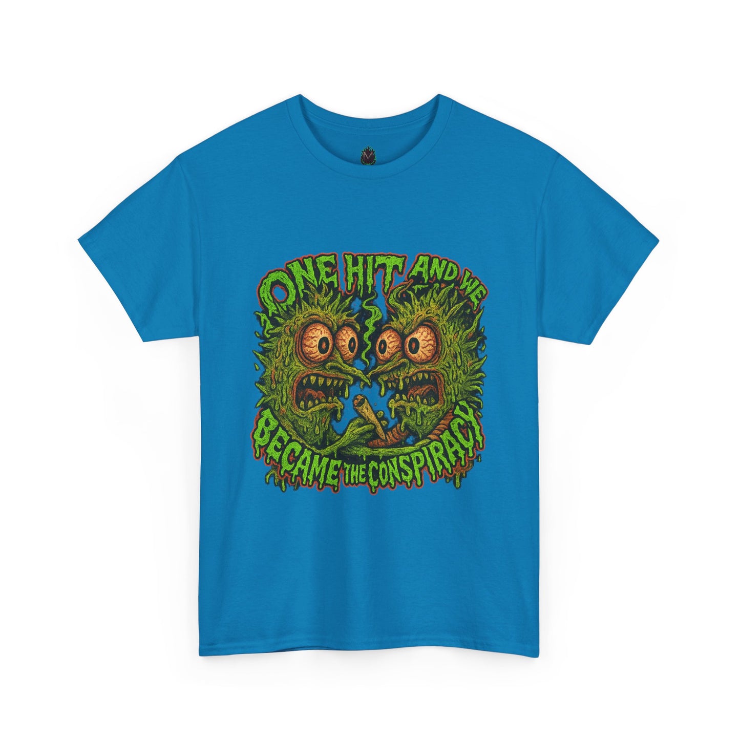 One Hit and We Became the Conspiracy – Trippy Weed Monster T-Shirt