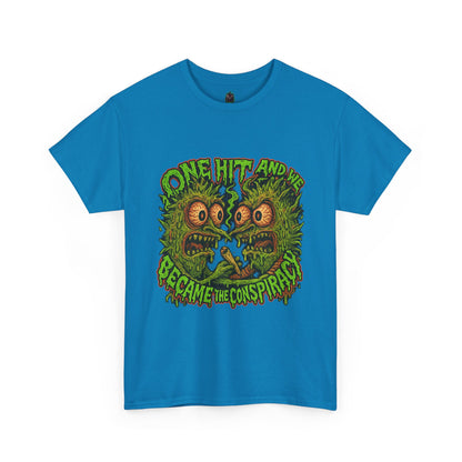 One Hit and We Became the Conspiracy – Trippy Weed Monster T-Shirt
