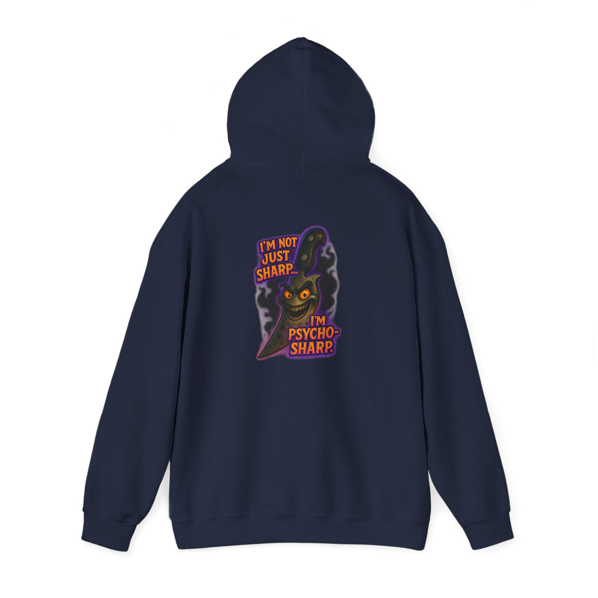 Hoodie — 'I'm Just Sharp, I'm Psycho Sharp' Cat Graphic Pullover