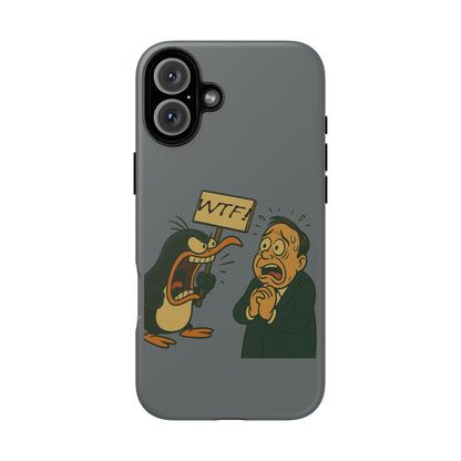 Phone Case - Cartoon Penguin Yelling 'WTF' at Shocked Man, Funny Protective iPhone Cover