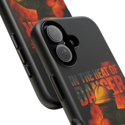 Firefighter Phone Case — "In the Heat of Danger We Hold the Line" Tough Protective Case