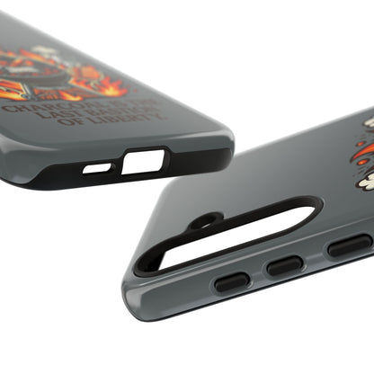 Grilling Phone Case — "Charcoal Is the Last Bastion of Liberty" BBQ Design