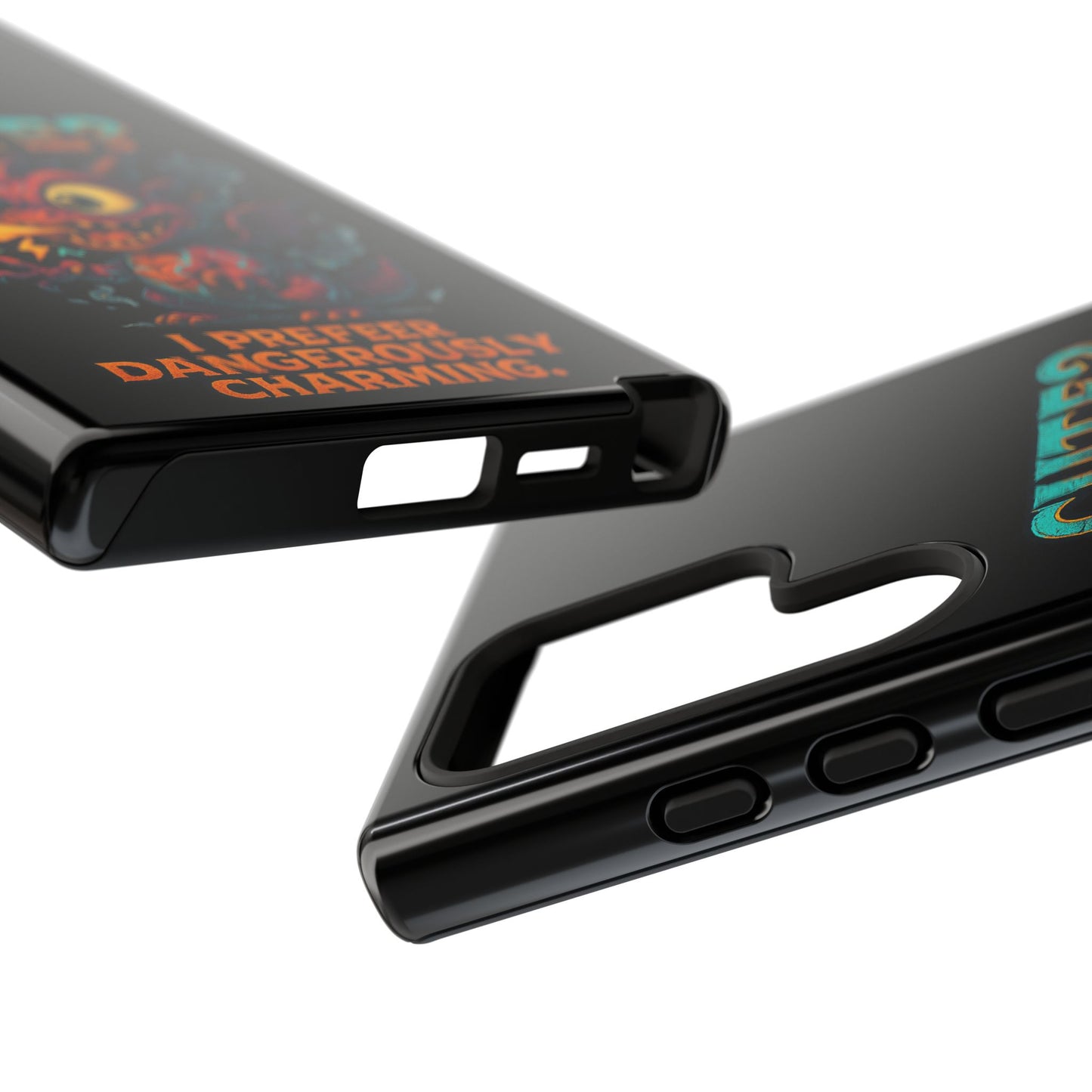 Phone Case — "Cute? I Prefer Dangerously Charming" Dragon Monster Protective Cover