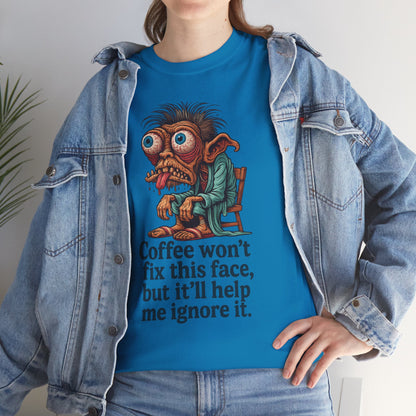 Coffee Won’t Fix This Face – Zombie Morning Tee