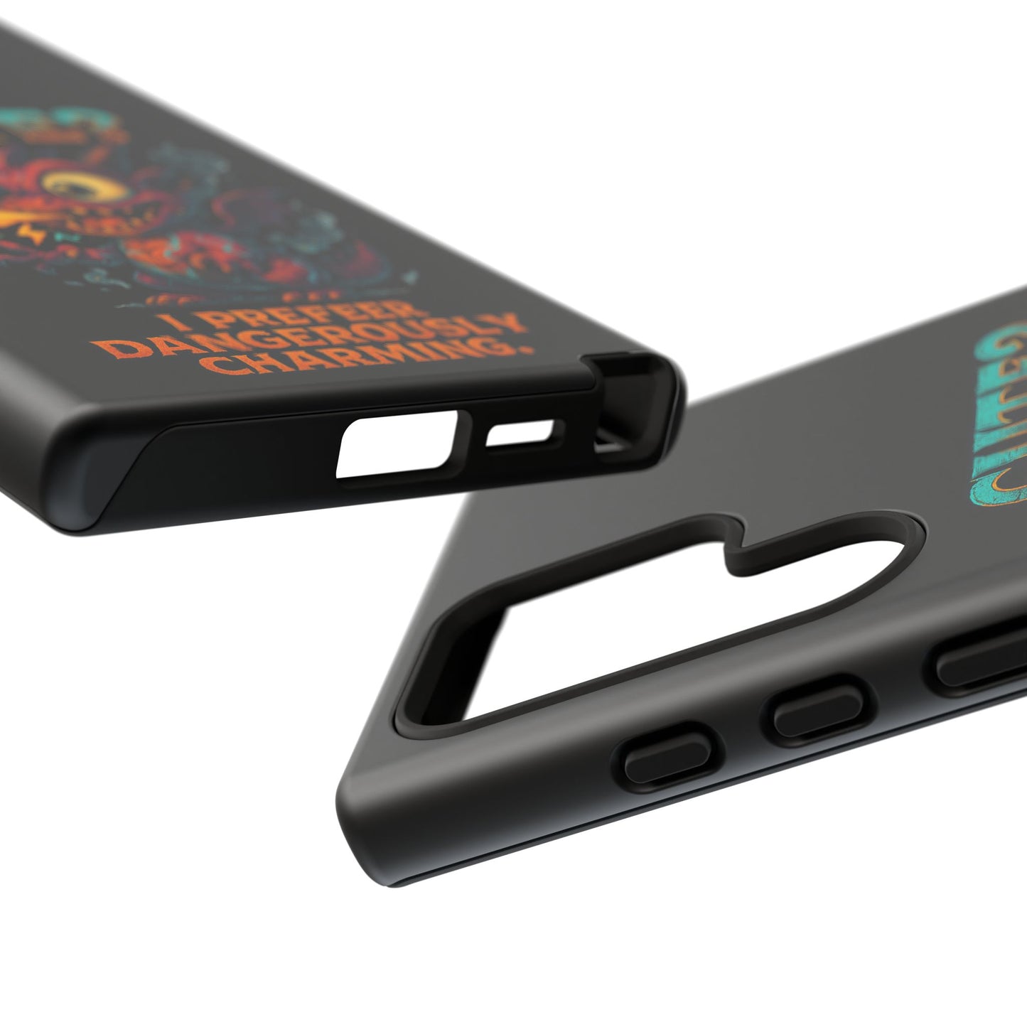 Phone Case — "Cute? I Prefer Dangerously Charming" Dragon Monster Protective Cover