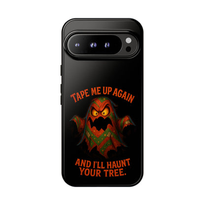 Phone Case - 'Tape Me Up Again and I'll Haunt Your Tree' Halloween Ghost Design