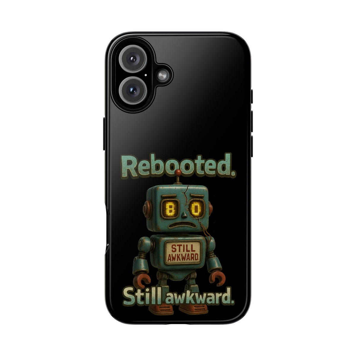 Phone Case — 'Rebooted. Still Awkward.' Retro Robot Protective Cover