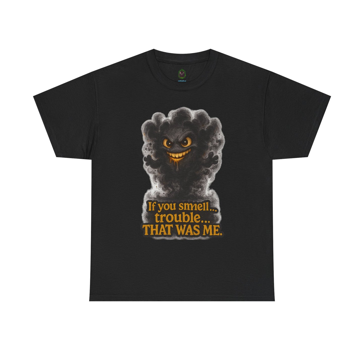 Mischievous Smoke Monster If You Smell Trouble T-Shirt | Funny Graphic Tee