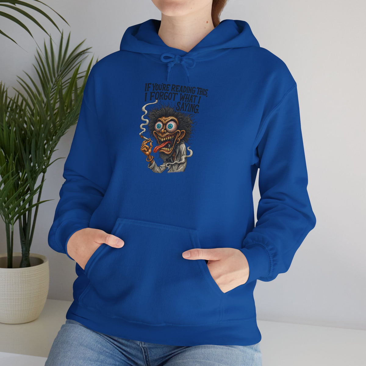 Hoodie - Funny Creepy Cat 'If You're Reading This I Forgot What I Was Saying' Graphic Hoodie