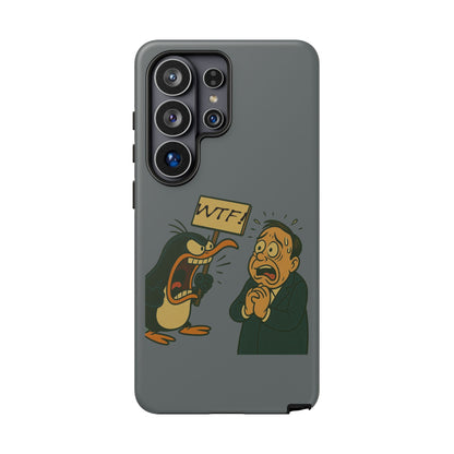 Phone Case - Cartoon Penguin Yelling 'WTF' at Shocked Man, Funny Protective iPhone Cover