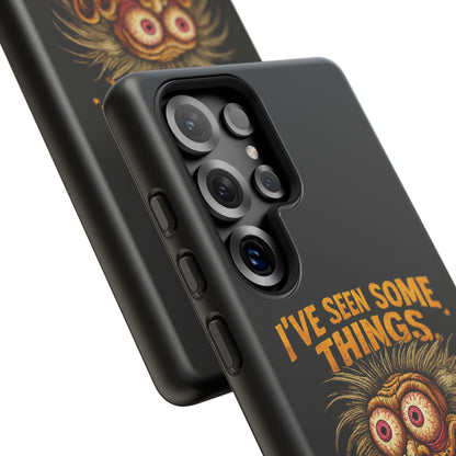 Funny Retro Monster Phone Case — "I've Seen Some Things, Most Of Them Were Me"