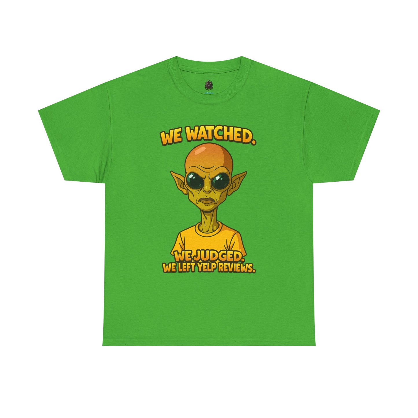 Alien Reviewer Graphic Tee — "We Watched, We Judged, We Left Yelp Reviews"