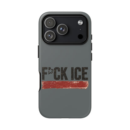 Phone Case - "F*CK ICE" Distressed Protest Design