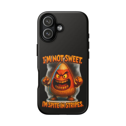 Phone Case — "I'm Not Sweet, I'm Spite in Stripes" Candy Monster Design