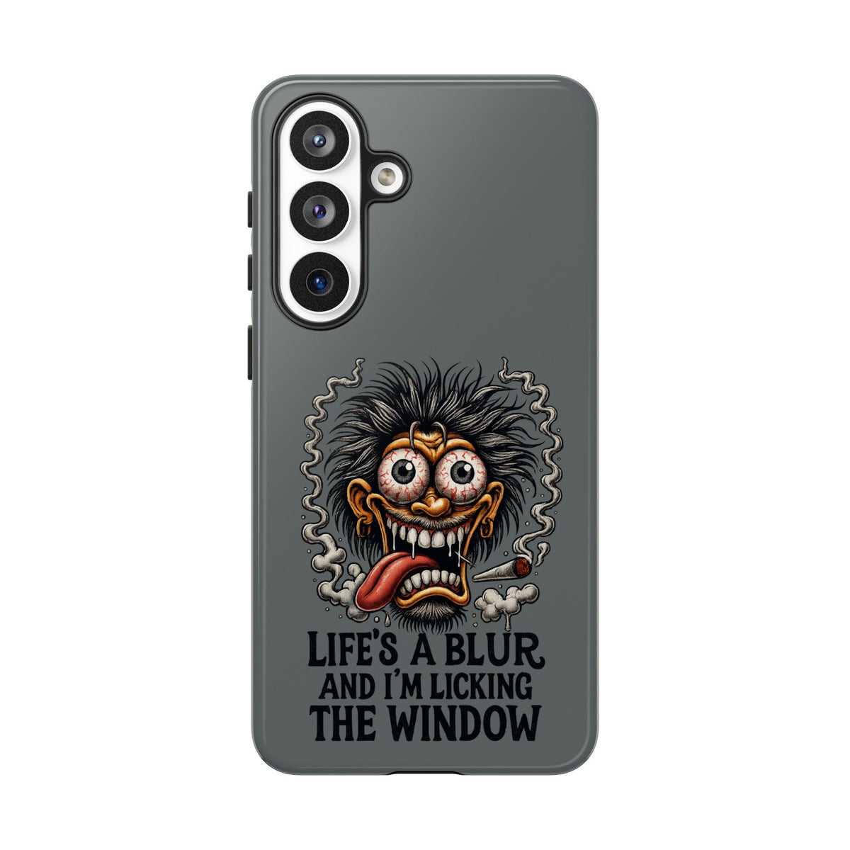 Phone Case — 'Life's a Blur and I'm Licking the Window' Funky Monster Graphic
