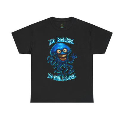 No Bones, No Chill, No Mercy – Jellyfish T-Shirt