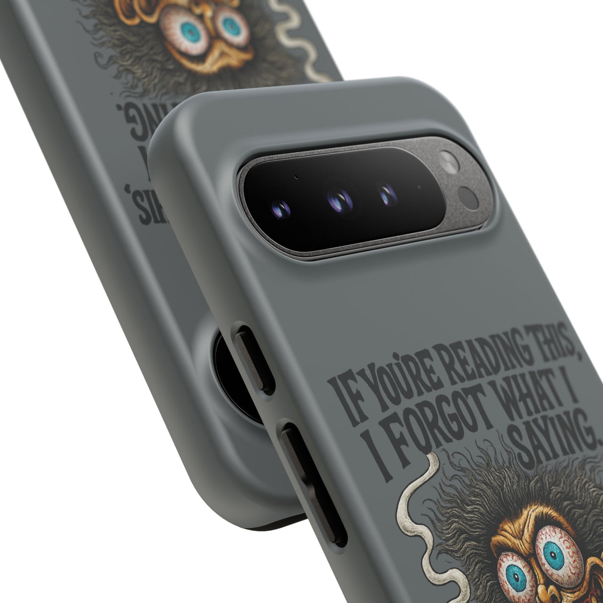 Phone Case — "If You're Reading This I Forgot What I Was Saying" Retro Crazy Cartoon Design