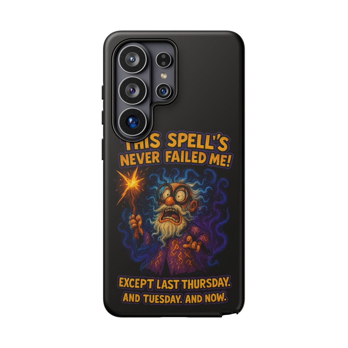 Wizard Phone Case — "This Spell's Never Failed Me!" Funny Magic Protective iPhone Cover