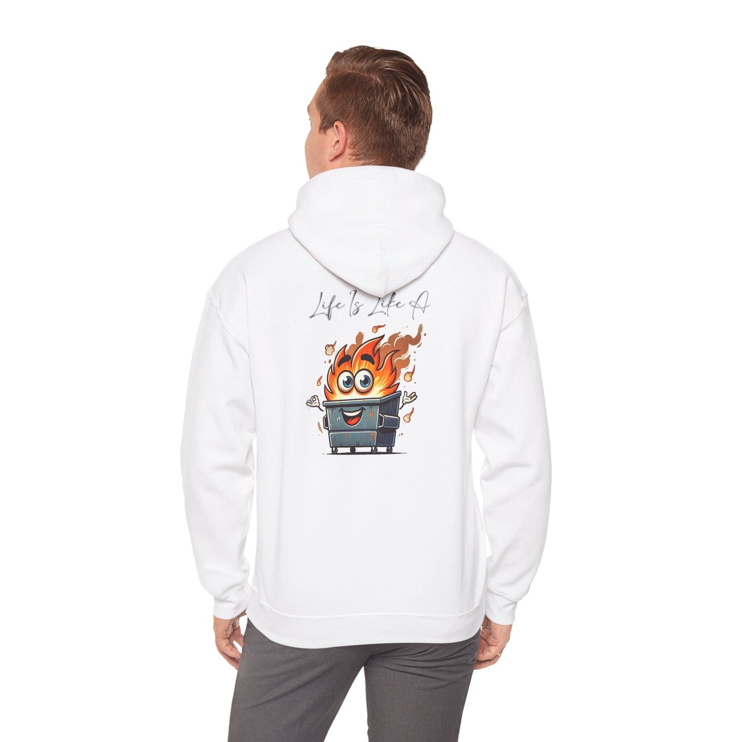 Dumpster Fire Hoodie — "Life's a Dumpster" Funny Graphic Pullover