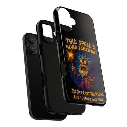 Wizard Phone Case — "This Spell's Never Failed Me!" Funny Magic Protective iPhone Cover