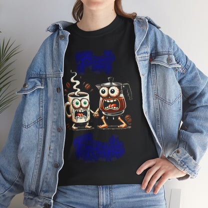 "Best Frenemies" Crazy Coffee T-Shirt