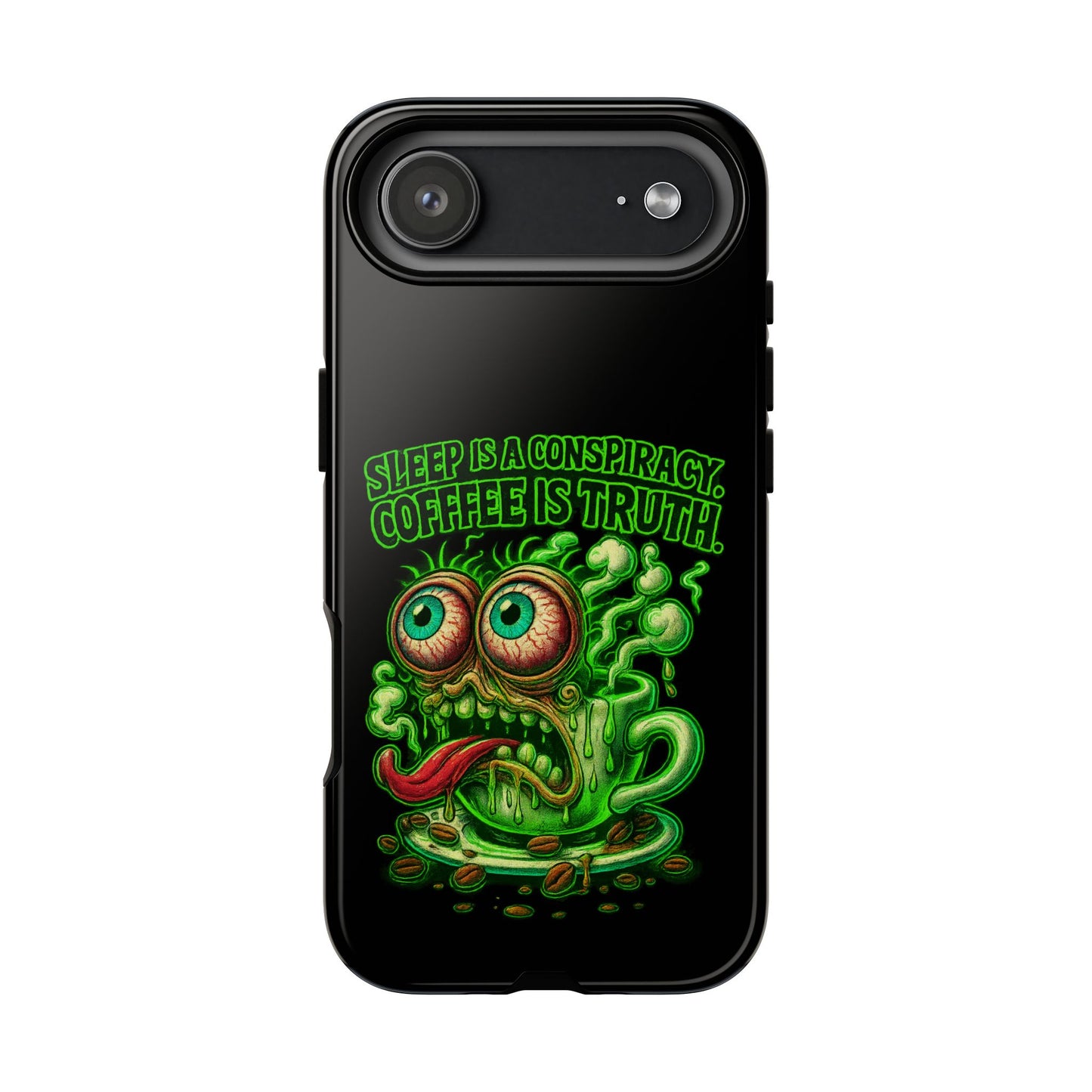 Phone Case — “Sleep Is a Conspiracy, Coffee Is Truth” Retro Monster Design