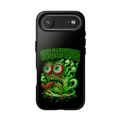 Phone Case — “Sleep Is a Conspiracy, Coffee Is Truth” Retro Monster Design