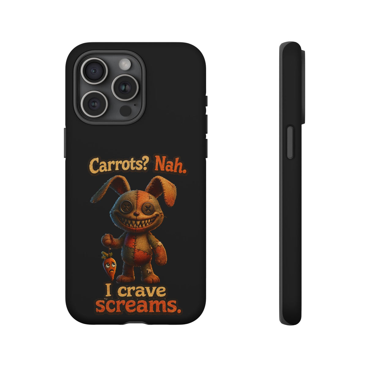 Phone Case — Creepy Bunny "Carrots? Nah. I crave screams." Halloween Horror Design