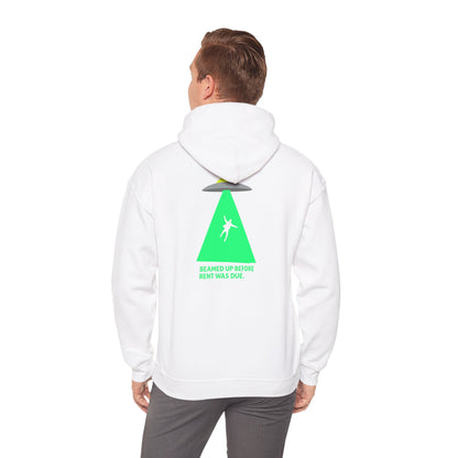Beamed Up Before Rent Was Due Hoodie