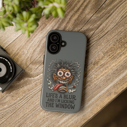 Phone Case — 'Life's a Blur and I'm Licking the Window' Funky Monster Graphic