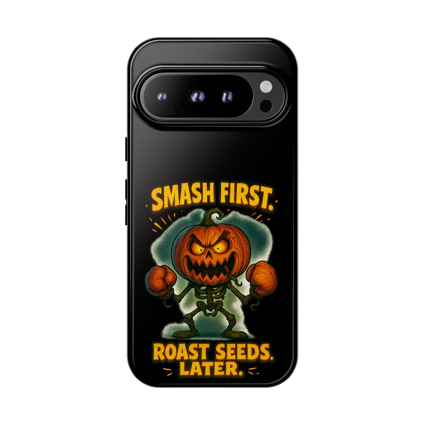 Phone Case — 'Smash First, Roast Seeds Later' Halloween Pumpkin Design